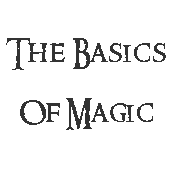 Basics of Magic